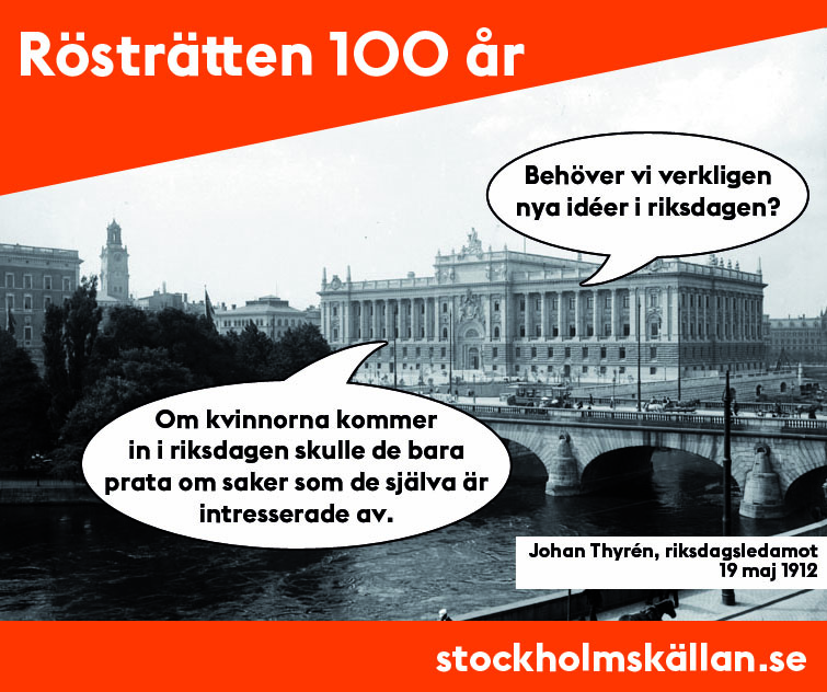 Svartvitt fotografi på Riksdagshuset med pratbubblor och ett orange färgfält över övre vänstra hörnet där det står "Rösträtten 100 år"