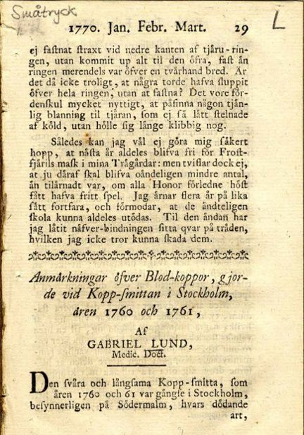 Anmärkningar öfver blod-koppor, gjorde vid kopp-smittan i Stockholm, åren 1760 och 1761, af Gabriel Lund, medic. doct.