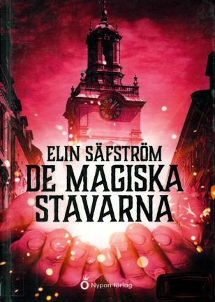 Omslagsbild De magiska stavarna