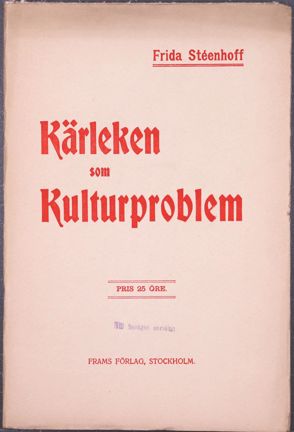 Tryckt skrift "Kärleken som kulturproblem" av Frida Stéenhoff