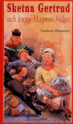 Omslagsbild Sketna Gertrud och kung Magnus kalas