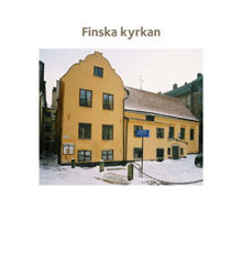 Finska kyrkan / [text: Elisabet Jermsten ; foto Göran Fredriksson]
