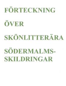 Förteckning över skönlitterära södermalmsskildringar