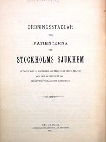 "Ordningsstadgar för patienter vid Stockholms sjukhem" 1901