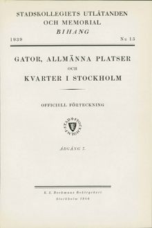 "Gator, allmänna platser och kvarter i Stockholm" 1939, årgång 7