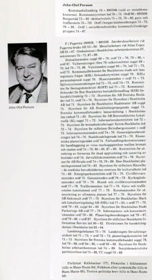John-Olof Persson. Ledamot av kommunfullmäktige 1970-1989. Finansborgarråd 1973-1976 och 1979-1986. Gatu- och trafikborgarråd 1976-1979