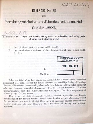 "Handlingar till frågan om försök att sysselsätta arbetslöse med anläggande af subways i stadens gator" 1892/93
