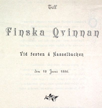 Ett blad med texten: Till Finska Qvinnan Vid festen å Hasselbacken den 16 juni 1866. 