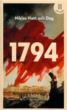 1794 / Niklas Natt och Dag ; bearbetad till lättläst av Niklas Darke