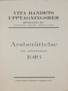 Vita bandets hem för ”vilsegånga” kvinnor – årsberättelse 1916
