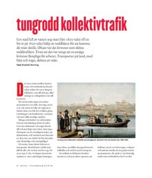 Tungrodd kollektivtrafik / text: Elisabeth Brenning