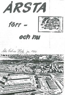 Årsta förr och nu / Åke Fabian Holm
