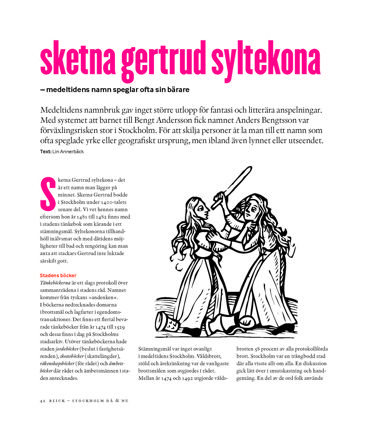 Artikeln berättar om namnbruk under medeltiden.