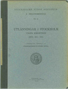 Utlänningar i Stockholm under krigstiden åren 1914-1918
