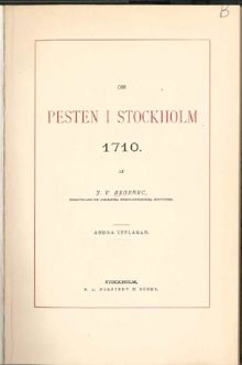 Om pesten i Stockholm 1710 / af J. V. Broberg.
