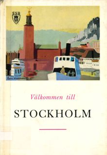 Välkommen till Stockholm : en bok till den nyblivne stockholmaren