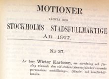 Motion rörande den vid stadens sinnessjukvård varande personalens anställnings-, tjänste- och löneförhållanden - Stadsfullmäktige 1917