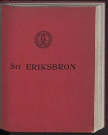 S:t Eriksbron och dess byggande / av Albert Lundberg
