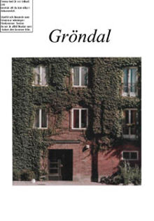 Gröndal / text: Ingela Blomberg och Eva Wehlin-Fürst, foto: Nino Monastra