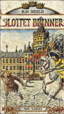 Slottet brinner! / Olov Svedelid