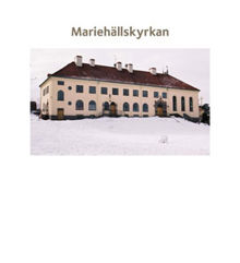 Mariehällskyrkan / [text: Suzanne Lindhagen ; foto Göran Fredriksson]