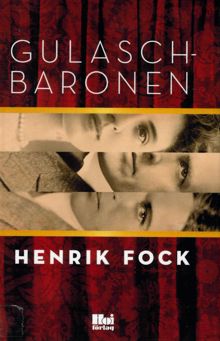 Gulaschbaronen / Henrik Fock