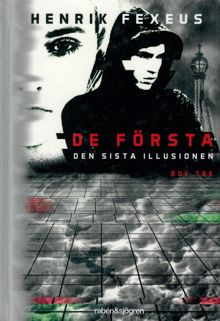 De första / Henrik Fexeus