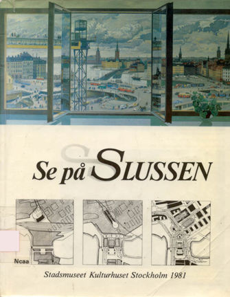 Omslagsbild Se på Slussen