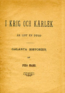I krig och kärlek är list en dygd. Galanta historier af Pius Mars.