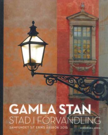 Omslagsbild Sankt Eriks årsbok 2015 Gamla stan