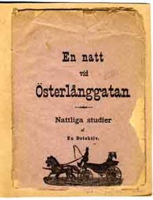 En natt vid Österlånggatan : nattliga studier / af en detektiv