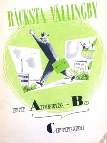 Råcksta Vällingby Ett Arbeta-Bo Centrum - broschyr 1952