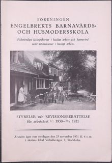 Styrelse- och revisionsberättelse för Engelbrekts barnavårds- och husmodersskola