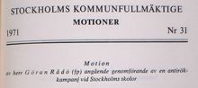 Motion angående genomförande av en antirökkampanj vid Stockholms skolor - Stadsfullmäktige 1971