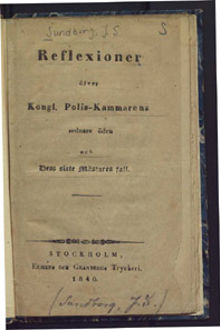 Reflexioner öfver Kongl.Polis-kammarens sednare öden och dess siste mästares fall