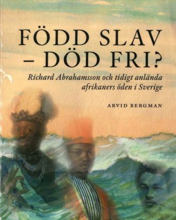 Omslagsbild Född slav död fri