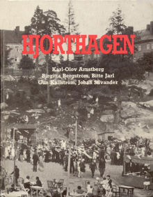 Hjorthagen / Karl-Olov Arnstberg (red.)