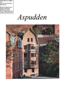 Aspudden / text: Ingela Blomberg och  Eva Wehlin-Fürst, foto: Nino Monastra
