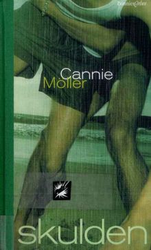 Skulden / Cannie Möller