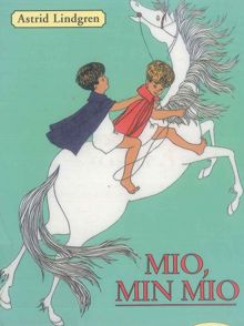 Mio, min Mio / Astrid Lindgren