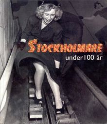 Stockholmare under 100 år