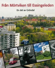Från Mörtviken till Essingeleden : en del av Gröndal