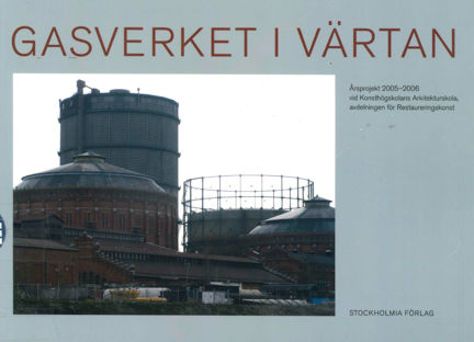 Omslagsbild Gasverket i Värtan