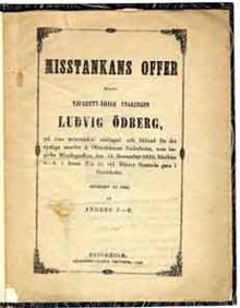 Misstankans offer eller tjugoett-årige ynglingen Ludvig Ödberg, på lösa misstankar ...