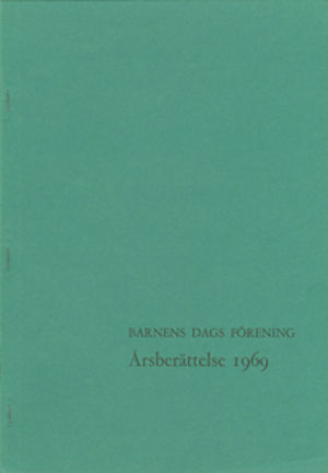 Sommaren 1969 (1): Kommentarer till verksamheten på Barnens ö