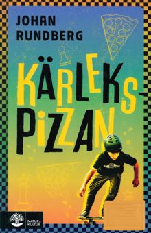 Kärlekspizzan / Johan Rundberg