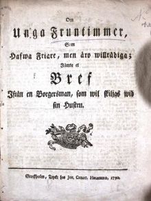 "Om Unga Fruntimmer Som Hafwa Friare, men äro willrådiga; Jämte et Bref Ifrån en Borgersman, som wil skiljas wid sin Hustru" 1790