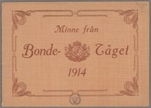 Minne från Bondetåget 1914 [Bok med fotografier]
