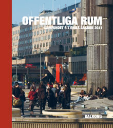 Sankt Eriks årsbok 2011. Offentliga rum