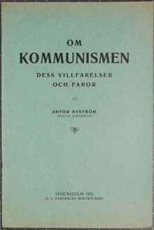 Om kommunismen. Dess villfarelser och faror av Anton Nyström, medicine jubeldoktor